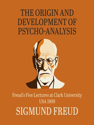cover image of The Origin and Development of Psychoanalysis